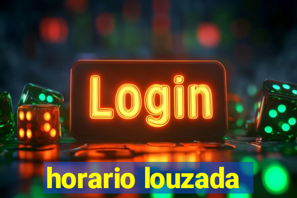 horario louzada